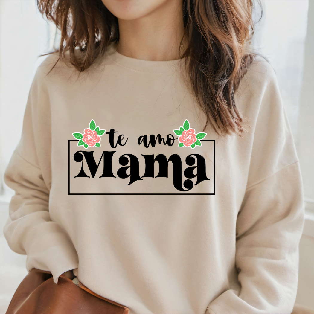 te amo mama