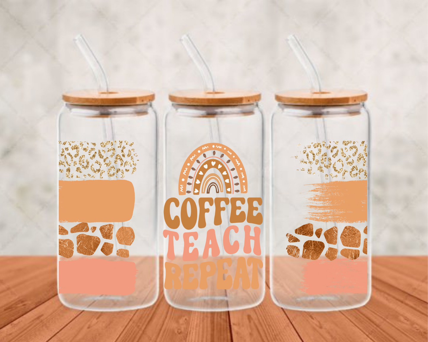 Coffee Teach Repeat UV-DTF (adhesive cup wrap)
