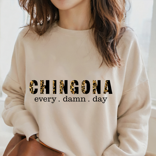 Chingona Every Damn Day