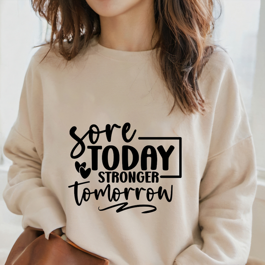 sore today stronger tomorrow