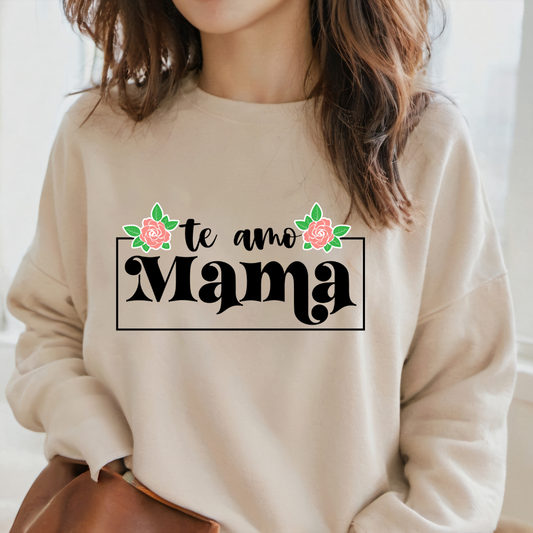 te amo mama