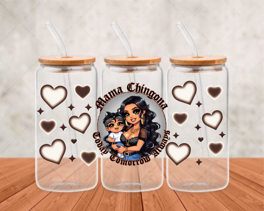 mama chingona today, tomorrow  always UV-DTF adhesive cup wrap