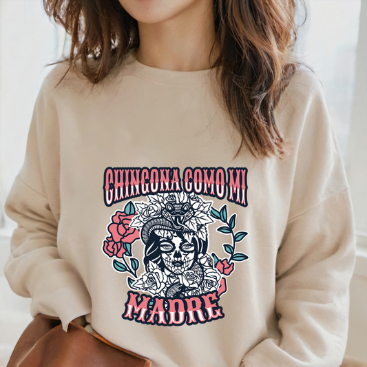 Chingona Como Mi Madre